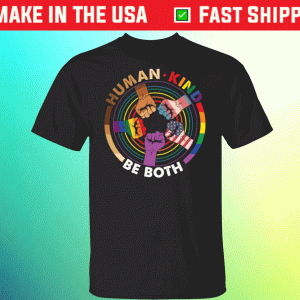 Pride LGBT hand human kind be both tee shirt