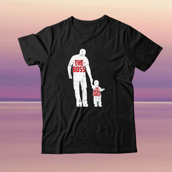 The Boss The Real Boss Fathers Day Dad Son Daughter Matching Tee Shirt