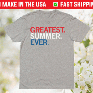 Funny The Greatest Summer T-Shirt