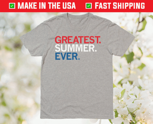 Funny The Greatest Summer T-Shirt