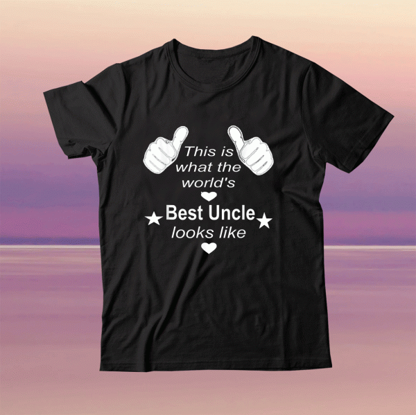 This Is What the World's Best Uncle Look Like Tee Shirt