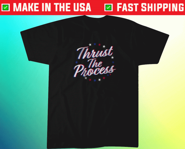 Thrust the Process Philadelphia Basketball Tee Shirt