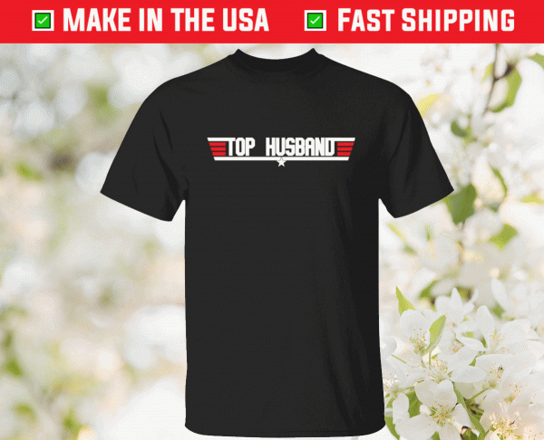 Top Husband 2021 Shirt