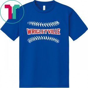 Wrigleyville Chicago T-Shirt