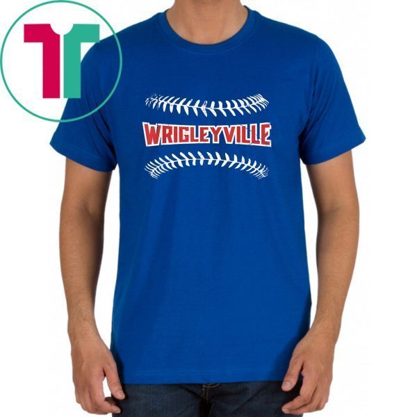 Wrigleyville Chicago T-Shirt