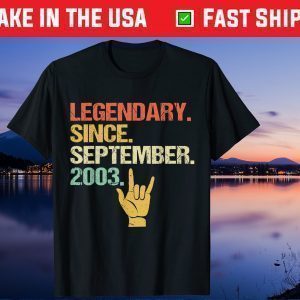 18th Birthday Legendary Since September 2003 Us 2021 T-Shirt
