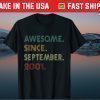 20th Birthday Awesome Since September 2001 20 Years Old Tee Shirts