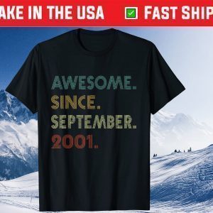 20th Birthday Awesome Since September 2001 20 Years Old Tee Shirts