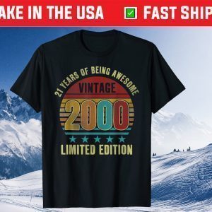 21 Year Old Vintage 2000 Limited Edition 21st Birthday Tee Shirt