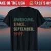 22nd Birthday Awesome Since September 1999 22 Years Old Tee Shirt