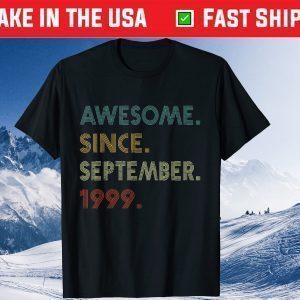 22nd Birthday Awesome Since September 1999 22 Years Old Tee Shirt