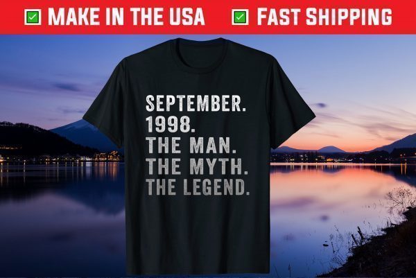 23 Years Old Birthday The Man Myth Legend September 1998 Unisex Shirt