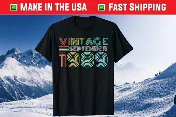30th Birthday Gift Vintage September 1989 Years Old Tee Shirts