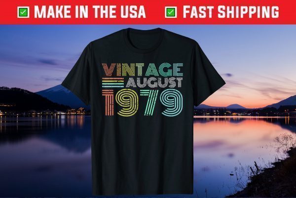 40 Years Old August 1979 Vintage 40th Birthday Us 2021 T-Shirt