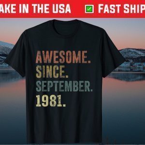 40th Birthday Vintage Born in September 1981 40 Years Old Tee Shirts