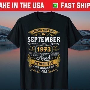 48 Years Old Vintage September 1973 48th Birthday Tee Shirts