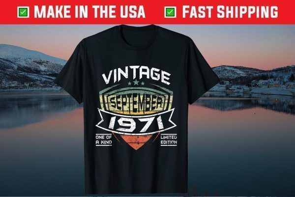 50 Years Old Vintage September 1971 Unisex T-Shirt