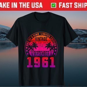 60th Birthday September 1961 60 Years Old Unisex T-Shirt