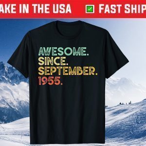 66 Years Old Awesome September 1955 66th Birthday Tee Shirts