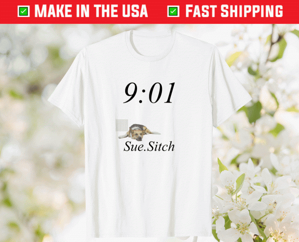 9:01 Sue.Sitch Tee Shirt