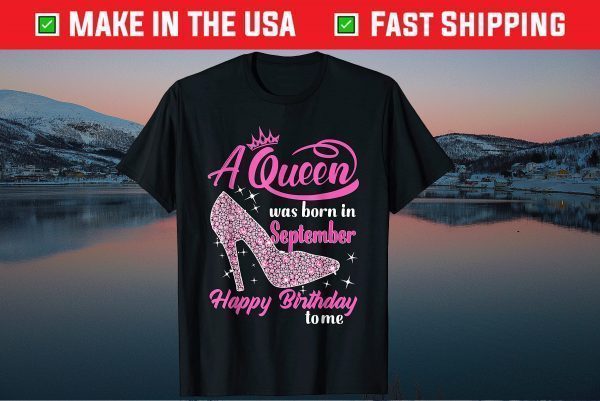 A Queen Birth Day September Queen's Birthday Tee Shirts