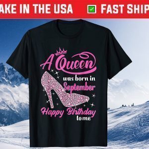 A Queen Birth Day September Queen's Birthday Tee Shirts