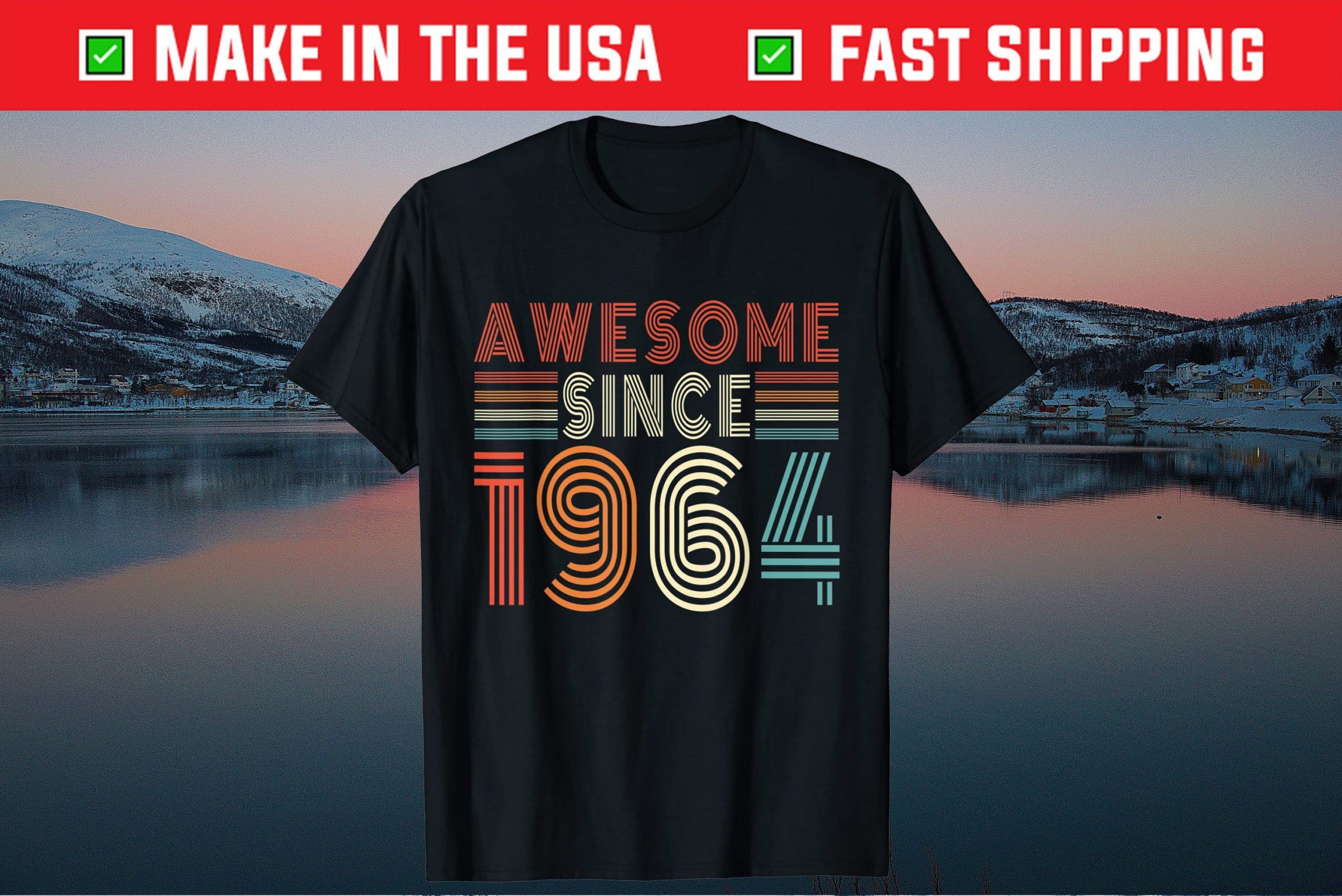 Awesome Since 1964 57th Birthday 57 Years Old Classic T-Shirt