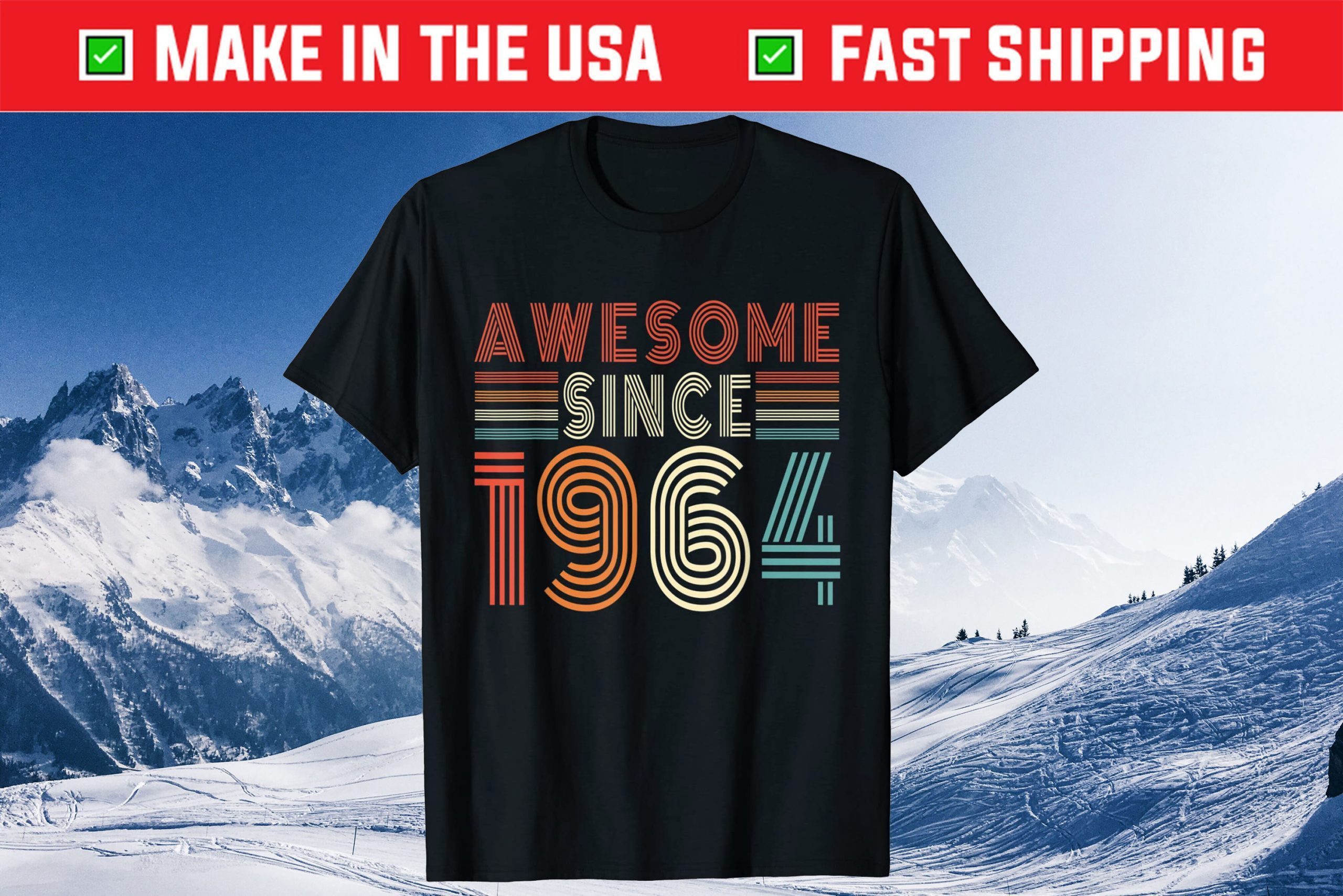 Awesome Since 1964 57th Birthday 57 Years Old Classic T-Shirt