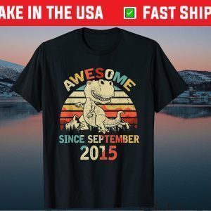 Awesome Since SEPTEMBER 2015 5th Dinosaur Birthday Tee Shirt