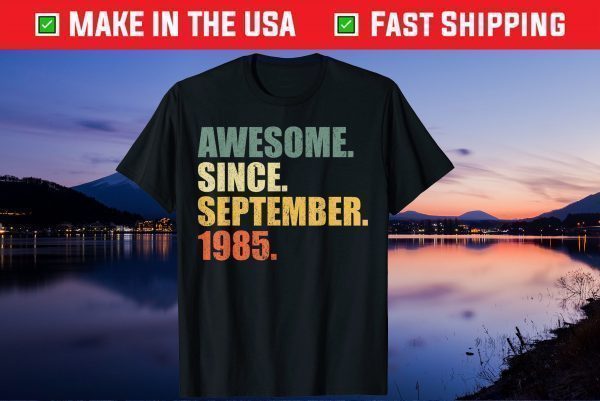 Awesome Since September 1985 36th Birthday 36 Years Old Classic T-Shirt