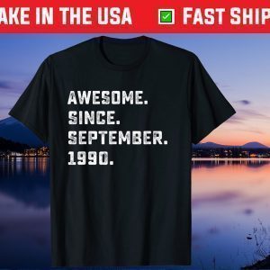 Awesome Since September 1990 Birthday 31th Birtthday 31 Years Old Classic T-Shirt