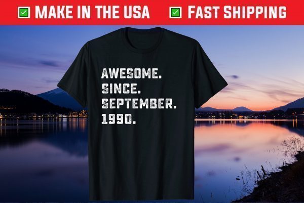 Awesome Since September 1990 Birthday 31th Birtthday 31 Years Old Classic T-Shirt