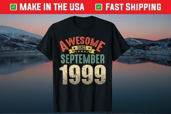 Awesome Since September 1999 22 Year Old 22nd Birthday Classic T-Shirt