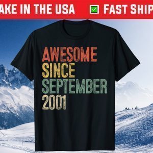 Awesome Since September 2001 20th Birthday 20 Year Old Us 2021 Shirt