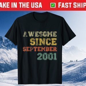 Awesome Since September 2001 20th Birthday 20 Years Old Tee Shirts