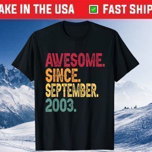 Awesome Since September 2003 18th Birthday 18 Years Old Gift T-Shirt