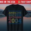 Awesome Since September 2004 birthday 17th Birthday Tee Shirts
