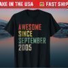 Awesome Since September 2005 16th Birthday Tee Shirts
