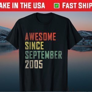 Awesome Since September 2005 16th Birthday Tee Shirts