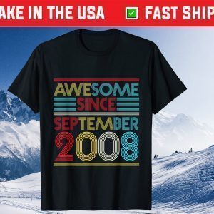 Awesome Since September 2008 Birthday 13th Birthday Gift Shirts