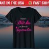 Badass Bitches Are Born in September I Birthday Month Tee Shirt
