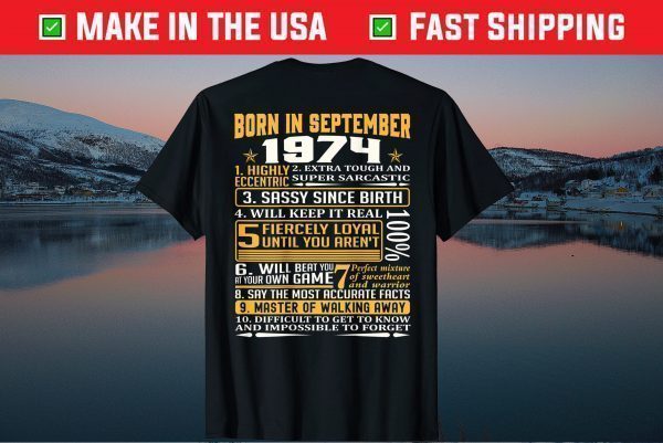 Born In September 1974 Facts Classic T-Shirt