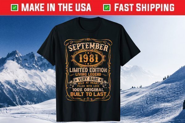 Born In September 1981 Vintage 40th Birthday 40 Years Old Gift Shirt