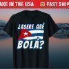 Cuban Saying Cuba Flag Classic Shirt