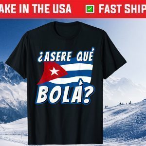 Cuban Saying Cuba Flag Classic Shirt