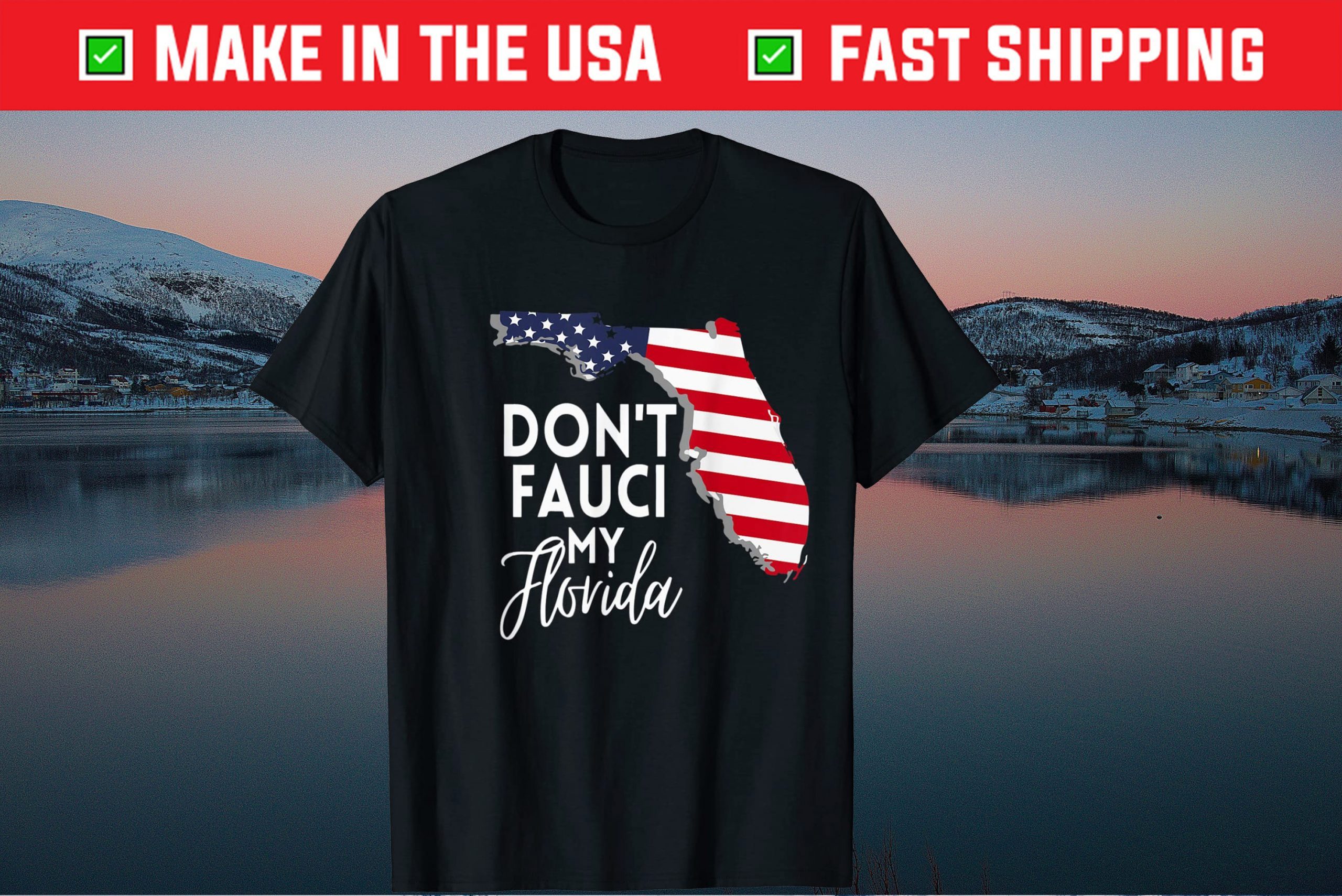 Don’t Fauci My Florida Shirt T-Shirt Don't Fauci My Florida Shirt T-Shirt