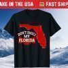 Don't Fauci My Florida Us Flag 2021 Shirt