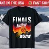 Finals The Valley Suns PHX sunss baketball T-Shirt
