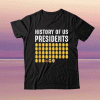 History of US Presidents 46th Clown President Republicans Tee Shirt