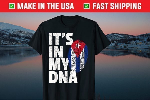 IT'S IN MY DNA Cuba Flag Cuban Pride Classic T-Shirt